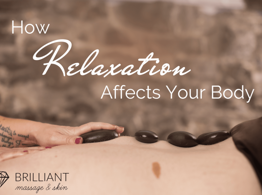 client lying on his back with 4 hot stone on his back: text: how relaxation affects your body