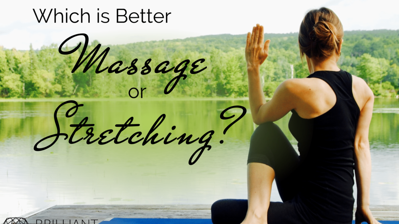 Girl doing some stretching exercise: text: which is better massage or stretching?