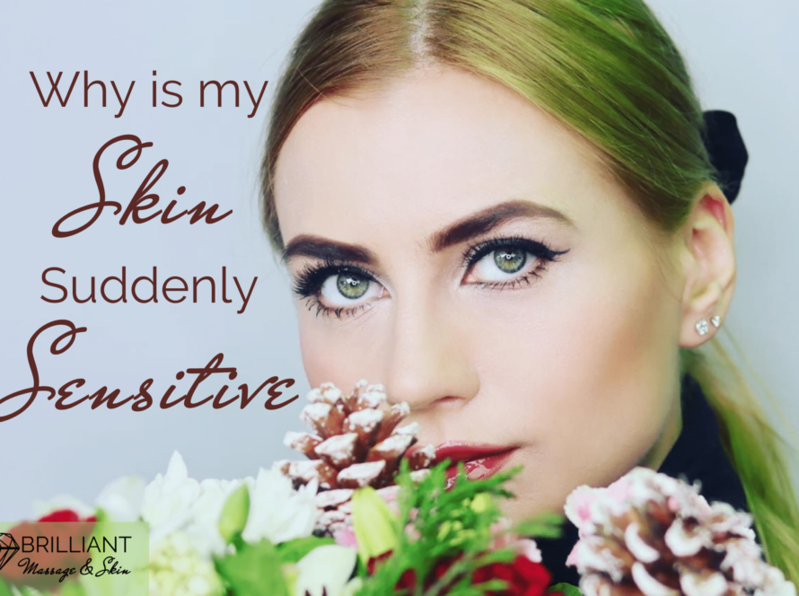 beautiful girl with flowers: text: why is my skin suddenly sensitive