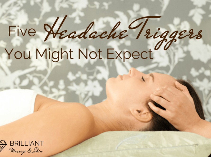 girl having a massage on her forehead: Text: Five headache triggers you might not expect