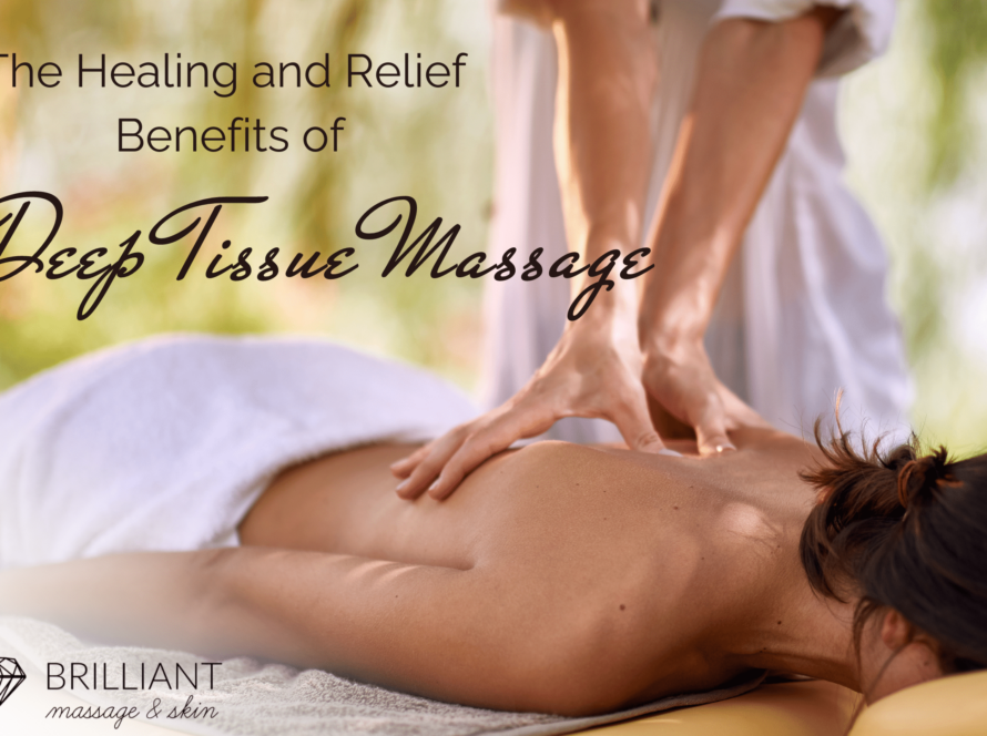 a client lying on a massage table having a back massage from a massage therapist: text: the healing and relief benefits of deep tissue massage