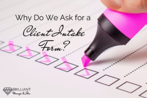 checklist form: text: why do we ask for a client intake form?