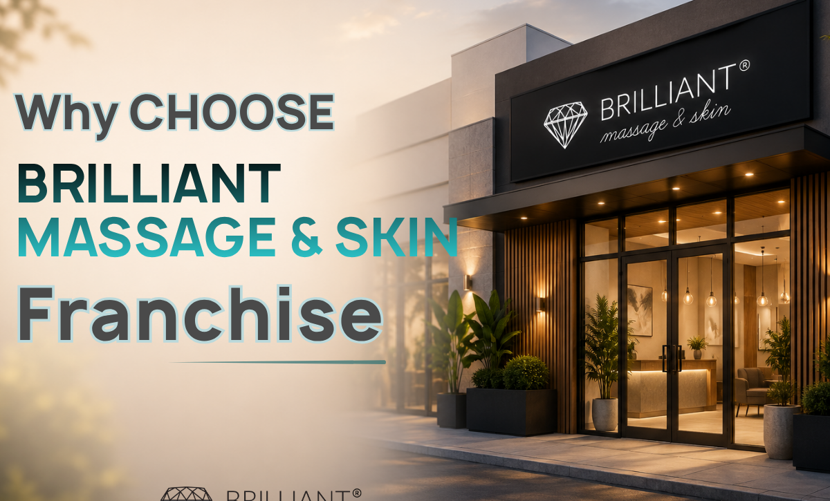 a Brilliant Massage & Skin dream building with Brilliant sign on the top and text Why Choose Breilliant Massage & Skin franchise